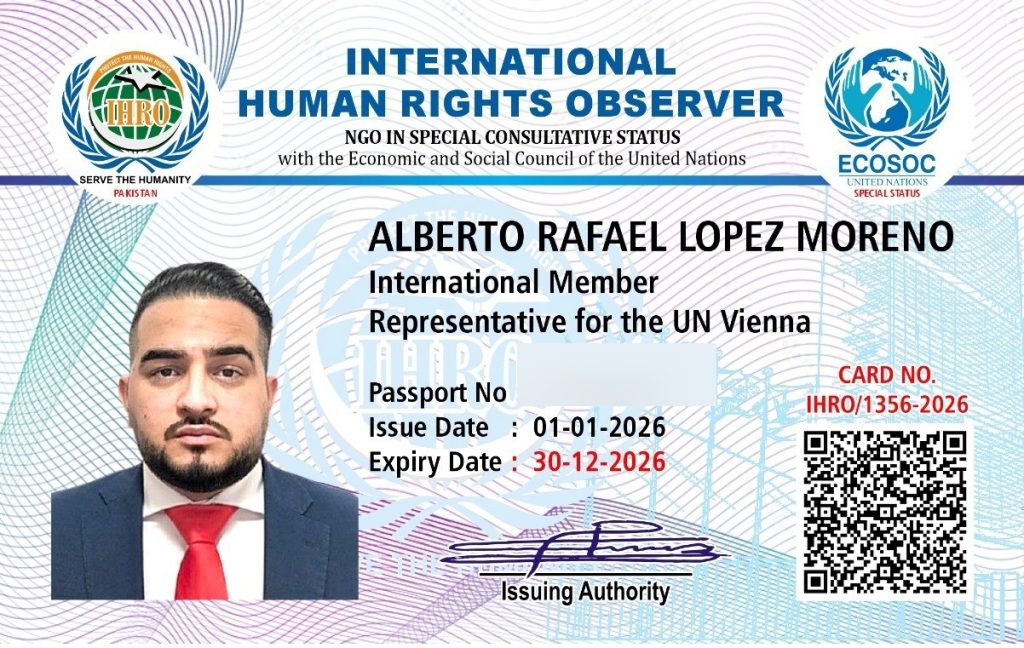Tessera IHRO di Alberto Rafael Lopez Moreno, International Member, Representative for the UN Vienna